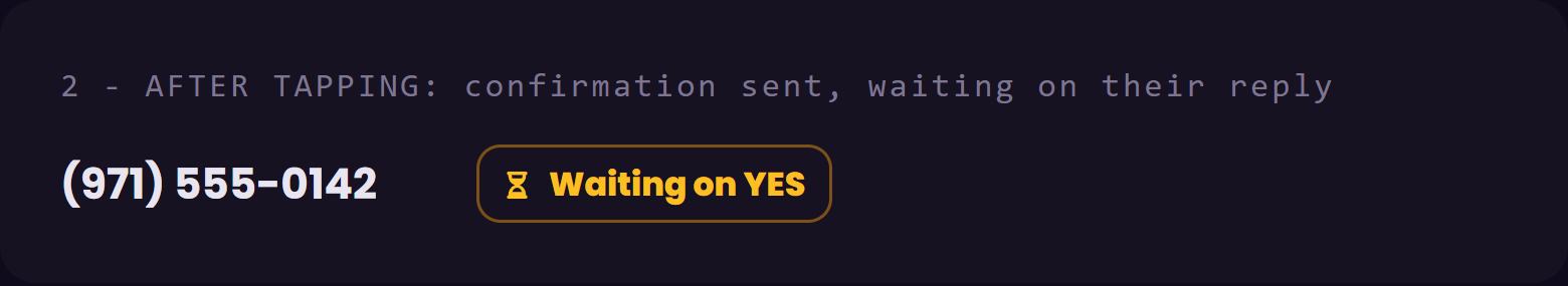The control showing Waiting on YES after the confirmation has been sent